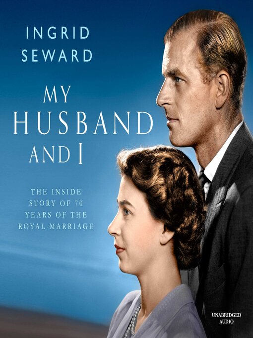 Title details for My Husband and I by Ingrid Seward - Wait list